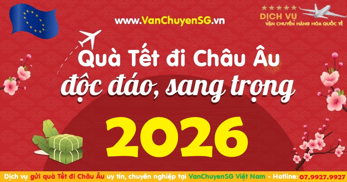 gui-hang-tet-qua-chau-au-gia-re-vanchuyensg